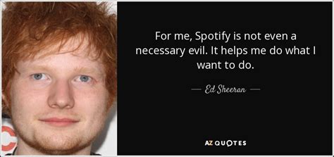 Top 23 Spotify Quotes A Z Quotes