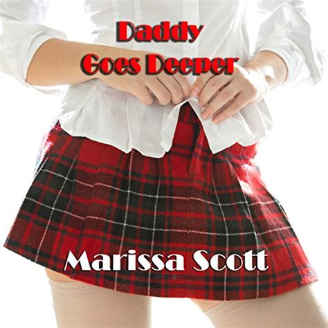 Daddy Goes Deeper By Marissa Scott Audiobook