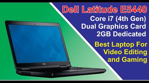 Dell Latitude E5440 Core I7 4th Generation With Dual Graphics Card