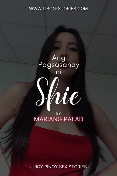 read ang pagsasanay ni shie part 4 pinoy sex stories