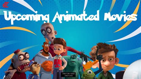 Upcoming Animated Movies List 2021 2022 Release Date Trailer Cen