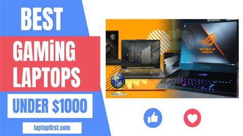10 Good Gaming Laptops Under 1000 Laptopfirst