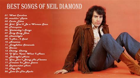 Neil Diamond Greatest Hits The Best Of Neil Diamond Youtube