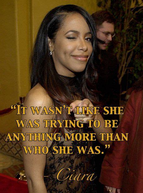 Quotes About Aaliyah Aaliyah Aaliyah Quotes Aaliyah Style