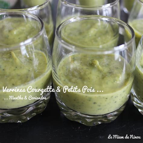 Verrines Velouté de Petits Pois Courgette