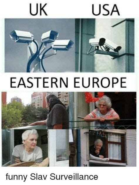 Uk Usa Eastern Europe Funny Slav Surveillance Meme On Meme With