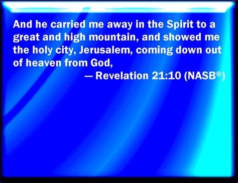 Revelation 2110 And He Carried Me Away In The Spirit To A Great And