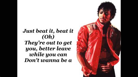I need, is a beauty and a beat who can make my life complete it's all. Michael Jackson-Beat It (Lyrics) - YouTube