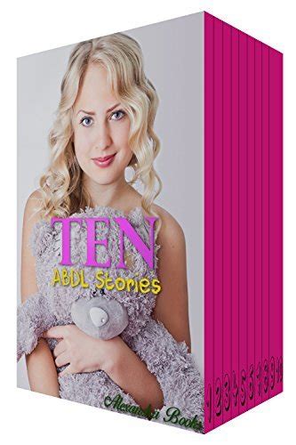 Ten Abdl Stories Forbidden Age Play Diaper Ddlg Lover Taboo Box Set By