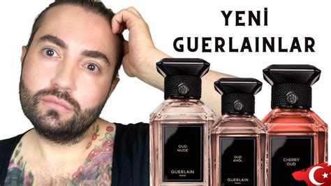 Yeni Guerlain Parfümleri Oud Nude Cherry Oud ve Oud Khôl Sohbet YouTube