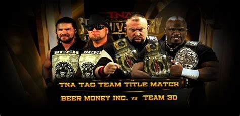 Tna Slammiversary 7 Beer Money Inc Vs Team 3d Tna Impact Wrestling