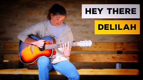 Hey There Delilah Plain White Ts Fingerstyle Guitar Cover Youtube