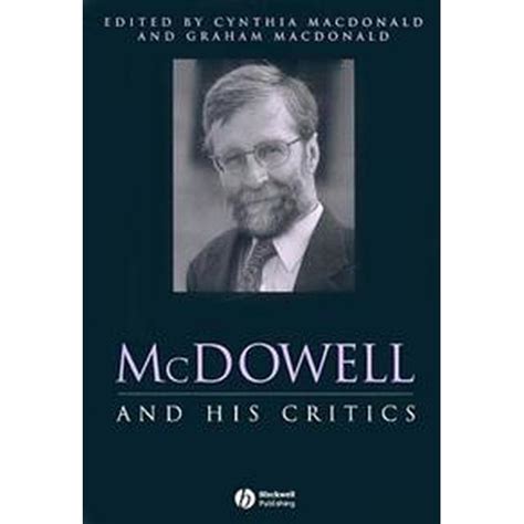 Mcdowell And His Critics Paperback 2006 • See Price