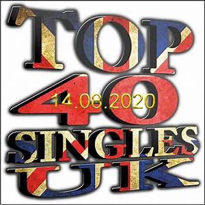 Download The Official Uk Top 40 Singles Chart 14 08 2020 Mp3 320kbps