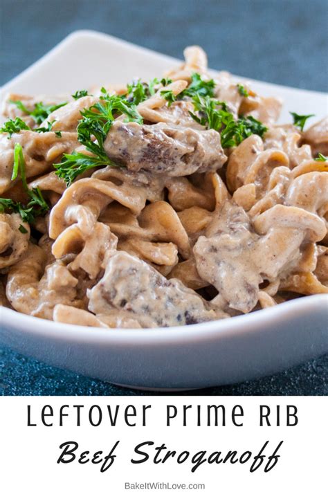 Cut your left over beef into bite size pieces. Leftover Prime Rib Beef Stroganoff | Recipe | Prime rib ...