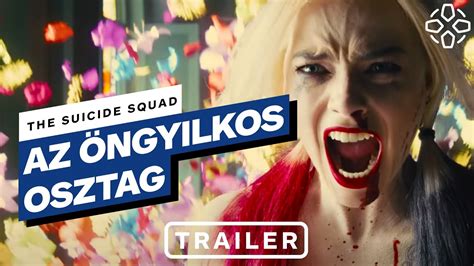 The Suicide Squad - Az Öngyilkos Osztag - előzetes #2 - YouTube