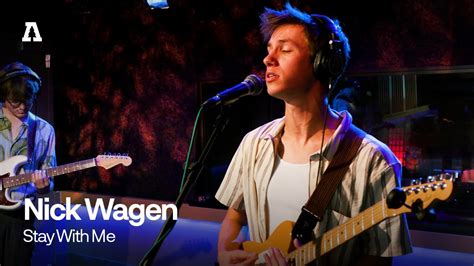 Nick Wagen Stay With Me Audiotree Live Youtube