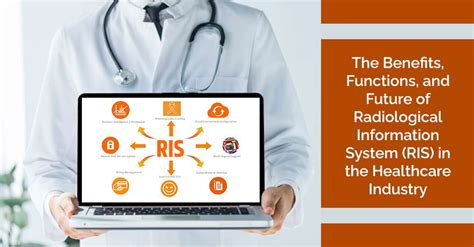 Radiological Information System Ris Benefits And Future In The