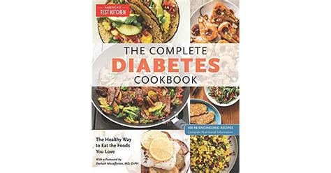 The Complete Diabetes Cookbook The Healthy Way To Eat The Foods You