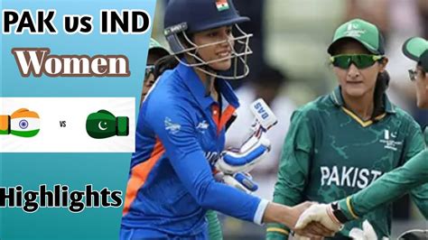 Pak Vs Ind Pak Vs Ind Women Pak Vs Ind Women Full Match Highlights