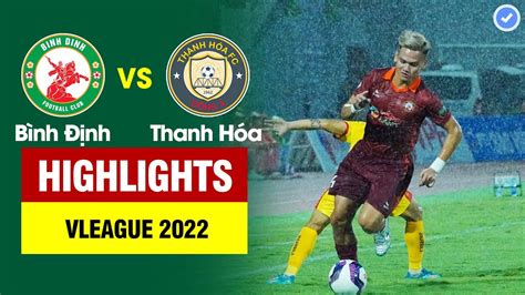 Highlights Bình Định Vs Thanh Hóa Đại Tiệc Tấn Công Khung Thành