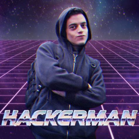 Im Looking For The Hackerman Meme Wallpaper In Full Hd So Far I Could