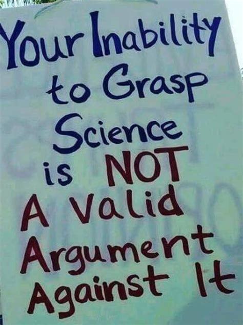 your inability 2 grasp science isn t a valid argument against it blank template imgflip