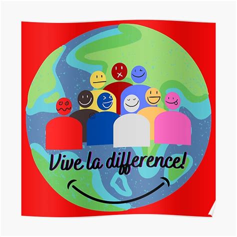 Vive La Difference Diversity On Earth Poster For Sale By