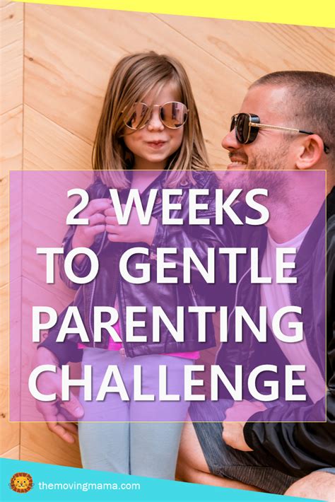 2 Weeks To Gentle Parenting Challenge Free Challenge From The Moving