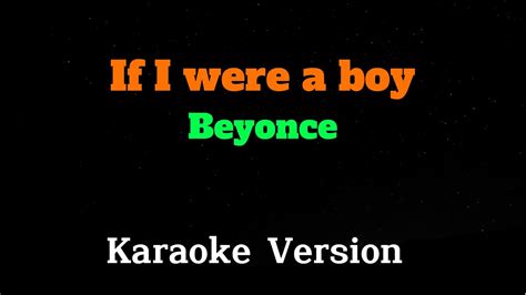 If I Were A Boy Karaoke Version Beyonce Your Karaoke Channel Youtube