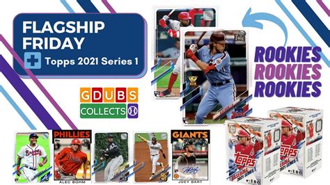 Flagship Friday Topps 2021 Series 1 Rookie Galore Youtube