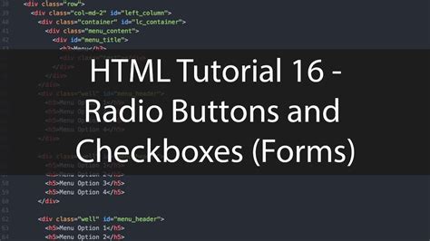 Html Tutorial 16 Radio Buttons And Checkboxes Forms Youtube