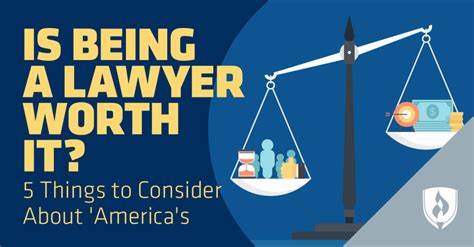 Is Being A Lawyer Worth It 5 Things To Consider About Americas