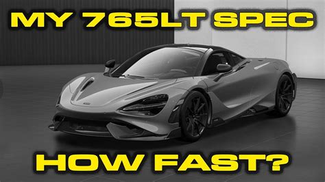 My 765lt Production Date And Spec How Fast Will The Mclaren 765lt Be