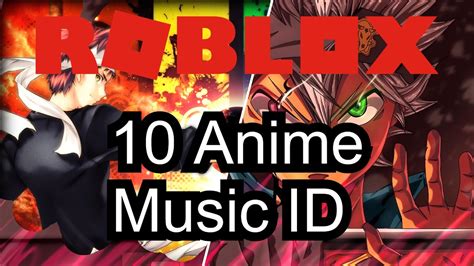 10 Anime Music Id Roblox Youtube