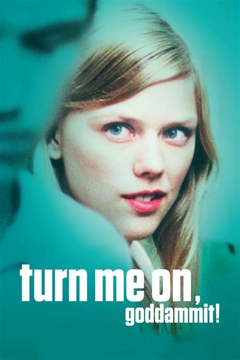 Turn Me On Dammit 2011 The Poster Database Tpdb