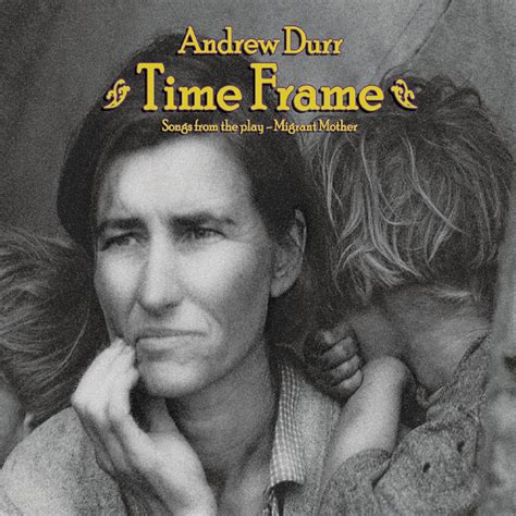 Time Frame Andrew Durr