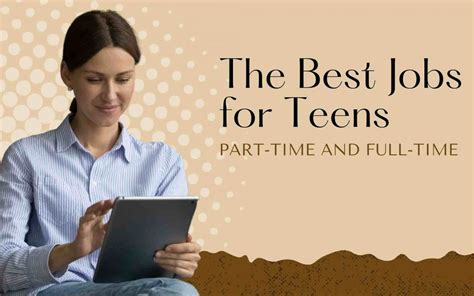 The Best Jobs For Teens Part Time And Full Time Mommy Bear Reviews