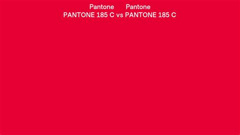 Pantone 185 C Vs Pantone 185 C Side By Side Comparison