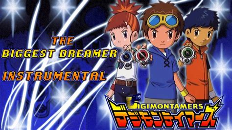 Digimon Tamers The Biggest Dreamer Instrumental Yugidmx5 Youtube