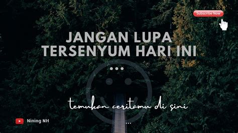 Jangan Lupa Tersenyum Hari Ini Puisi Nining Nh Musikalisasi Puisi Youtube