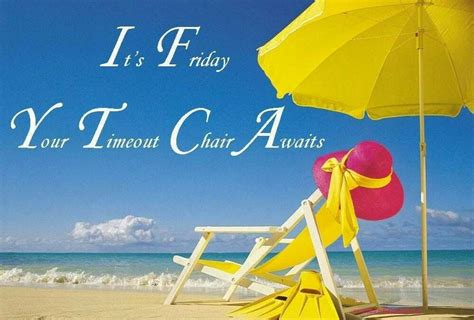 Pin By D Daloia On Long Beach Its Friday Quotes Friday Humor Beach