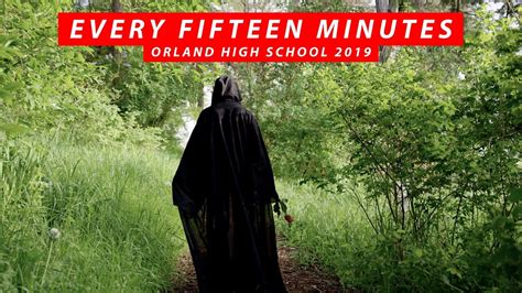 Every Fifteen Minutes 2019 Orland High School Every 15 Minutes Youtube