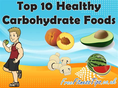 Top 10 Healthy Carbohydrate Foods Infographic Free Fitness Tips