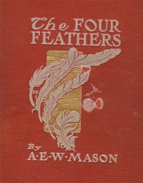 The Four Feathers By Alfred Edward Woodley Mason Bookfusion