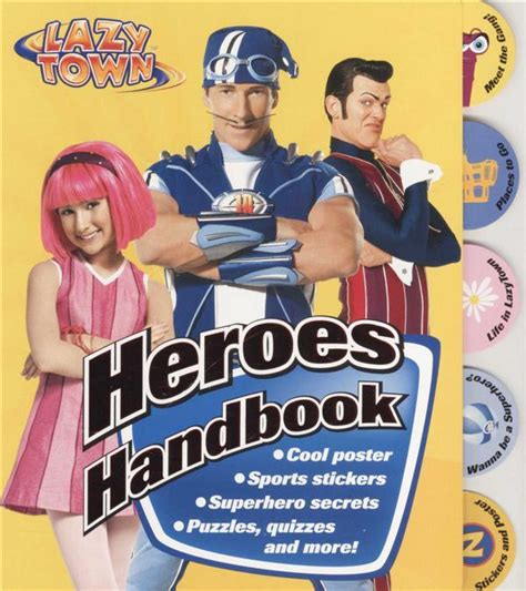 Lazy Town Heroes Handbook By Egmont Books Staff