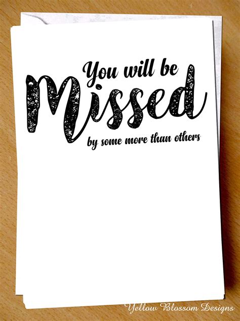 You Will Be Missed – YellowBlossomDesignsLtd