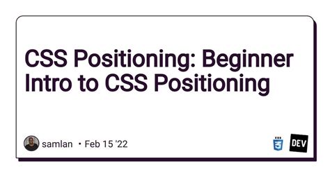 Css Positioning Beginner Intro To Css Positioning Rdevto