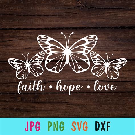 Butterfly Faith Hope Love Svg For Cricut Religious Silhouette Etsy
