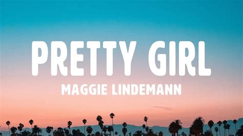 Maggie Lindemann Pretty Girl Cheat Codes X Cade Remix Lyrics